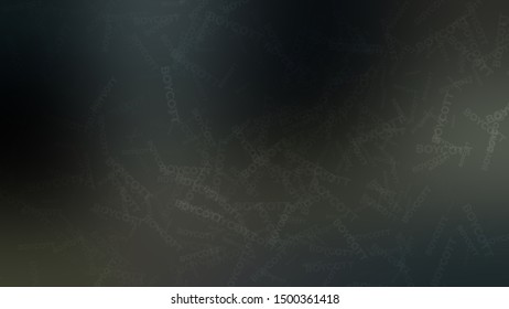 Abstract Picture With Randomly Placed Words BOYCOTT On A Background With Black Color. Template For Banner Or Presentation.