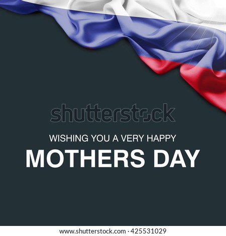 Mothers Day in Russia Mothers Day in Russia