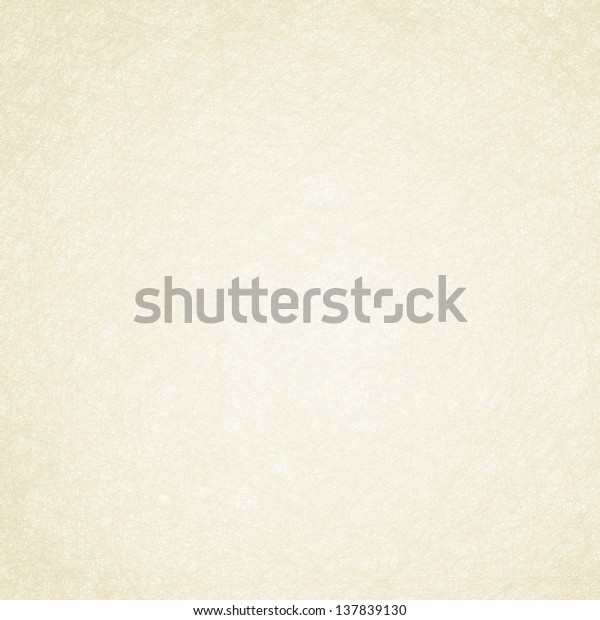 abstract white\
background, elegant old pale vintage grunge background texture\
design with vintage white paper parchment of faded beige\
background, gray brown cream\
color