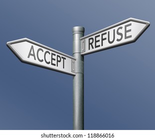 accept refuse denied or approval getting permission approved or declined road sign with text