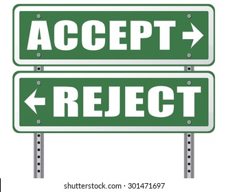 Accept Reject Approve Or Decline And Refuse Offer Proposal Or Invitation, Yes Or No 