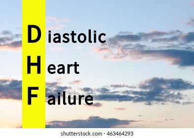 Acronym DHF As Diastolic Heart Failure