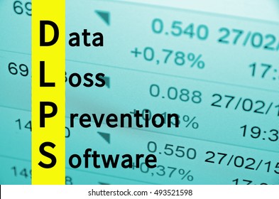 Acronym DLPS As Data Loss Prevention Software