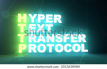 Acronym HTTP - Hyper Text Transfer Protocol. Internet conceptual image. 3D rendering. Neon bulb illumination