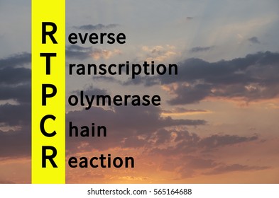 Acronym RTPCR As Reverse Transcription Polymerase Chain Reaction. Sunset Visible On The Background.