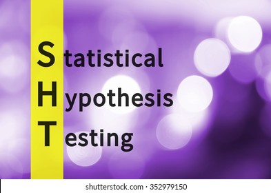 Acronym SHT As Statistical Hypothesis Testing. Background With Defocused Lights.