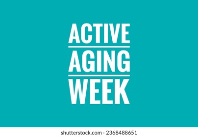 active aging week text design illustration 
