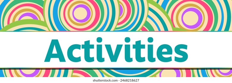 Activities text written over colorful background. - Powered by Shutterstock