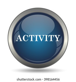 Activity icon. Internet button on white background.