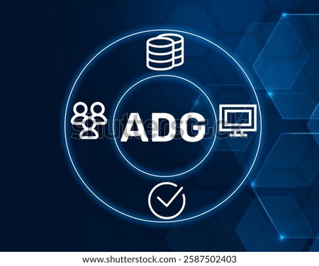 adg absolute data group.ADG acronym. A group focused on organizing data into absolute formats.