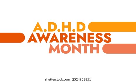 ADHD Awareness Month colorful text typography on white or black background banner illustration great for wishing and celebrating Happy ADHD Awareness Month in October - Powered by Shutterstock