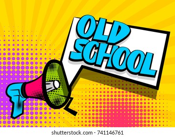 Advertising Old School Message Megaphone, Bullhorn. Comics Book Text Balloon. Bubble Speech Phrase. Cartoon Font Label Tag Expression. Sounds Halftone Popart Illustration Background. 