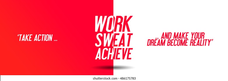 Advertising Sport Fitness Workout Motivational Quote Work - Sweat - Achieve - Take Action and Make Your Dream Become Reality - 3D Illustration - Powered by Shutterstock