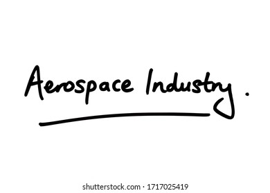 Aerospace Industry Handwritten On White Background Stock Illustration ...