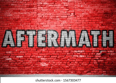 Aftermath sign lettering saying Graffiti on Brick Wall