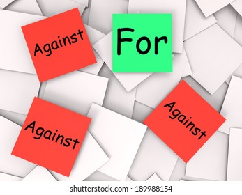 For Against Post-It Notes Showing Agree Or Disagree To