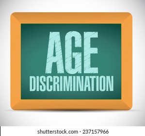 age discrimination board sign illustration design over a white background