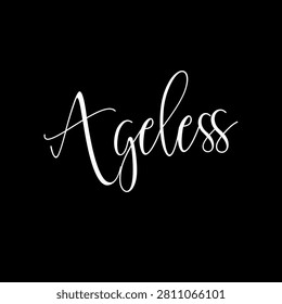 Ageless text on black background