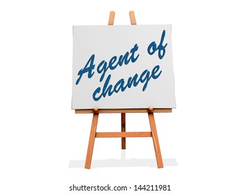 Agent Of Change On A Sign.