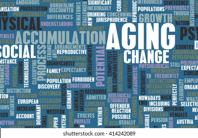 Aging Or Ageing Concept Of Growing Older Gracefully