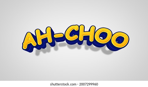 AH-CHOO Comic Speech 3d Text Style Effect Mockup on white background high resolution 