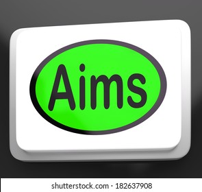 Aims Button Showing Targeting Purpose And Aspiration