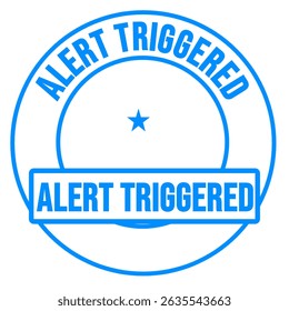 ALERT TRIGGERED – Grunge Warning Stamp for Security Systems