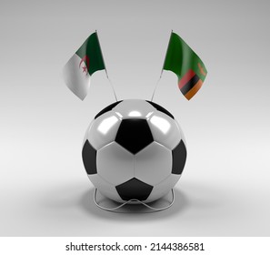 Algeria - Zambia Football Flags, White Background - 3D Render