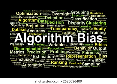 Algorithm Bias word cloud. Visual summary of key concepts in algorithmic fairness, data ethics, and the impact of biases in machine learning models.