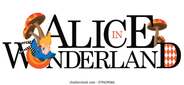 296 Alice in wonderland text Images, Stock Photos & Vectors | Shutterstock