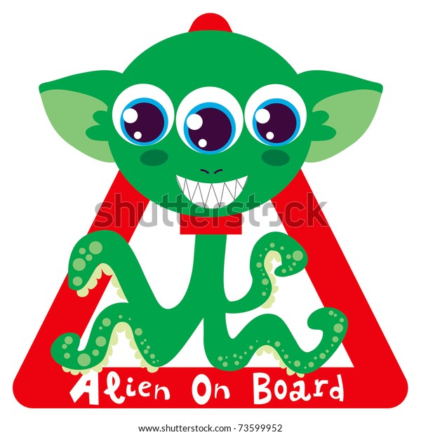 Alien on board red triangle warning sign for\
vehicle safety