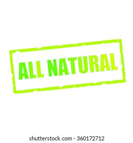 All Natural Wording On Chipped Green Stock Illustration 360172712 ...