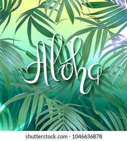 Aloha Lettering Palm Leaves Background Tropical Stock Illustration ...