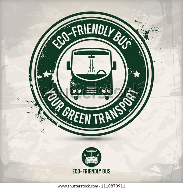 alternative eco friendly bus\
stamp containing: two environmentally sound eco motifs in circle\
frames, grunge ink rubber stamp effect, textured carton paper\
background