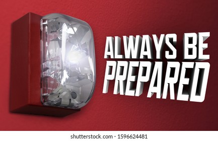 Always Be Prepared Fire Alarm Emergency Drill Practice Exercise 3d Illustration