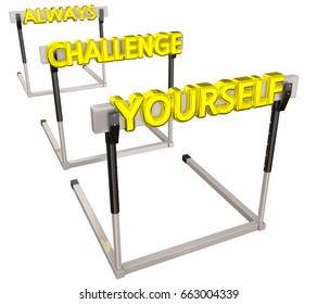 Always Challenge Yourself Hurdles Difficult Goal 3d Illustration