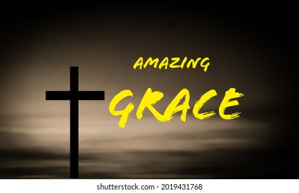 Amazing Grace Bible Words With Christian Cross Symbol On Light In Dark Abstract Background