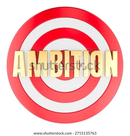 Ambition target, concept. 3D rendering isolated on white background