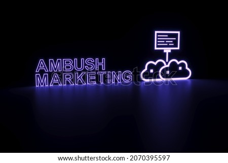 AMBUSH MARKETING neon concept self illumination background 3D illustration Stock foto © 