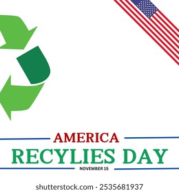 America Recycles day is observed every year on November 15th,  - Powered by Shutterstock