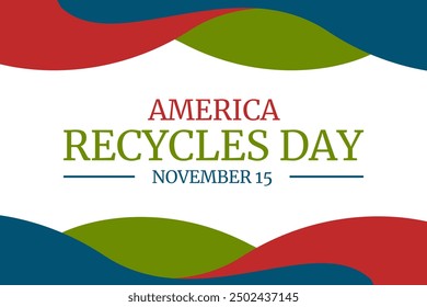 America Recycles Day Promoting Environmental Responsibility, Encouraging Recycling, and Inspiring Sustainable Practices for a Cleaner, Greener Future - Powered by Shutterstock