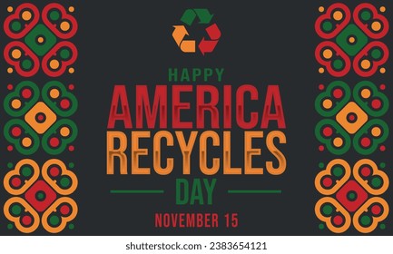 America Recycles Day wallpaper with colorful typography and design. November 15 is observed as Recycles Day in America. America Recycles Day. - Powered by Shutterstock