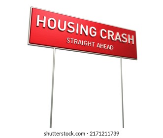 Angled perspective 3D Rendering HOUSING CRASH exit sign rendered in 3D over white background with clipping path embedded.