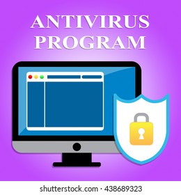 Antivirus Program Showing Malicious Software And Attack