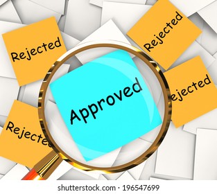 Approved Rejected Post-It Papers Showing Accepted Or Refused