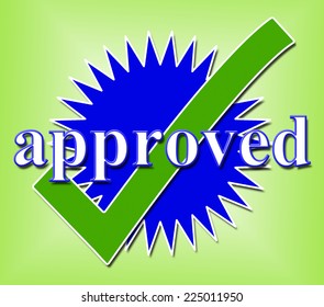 Approved Tick Representing Passed Pass And Approval