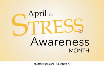 April Is National Stress Awareness Month