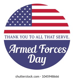 Armed Forces Day. Thank You To All That Serve. Illustration With Usa Flag. 