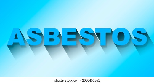 ASBESTOS text concept 3D illustration against a colored background