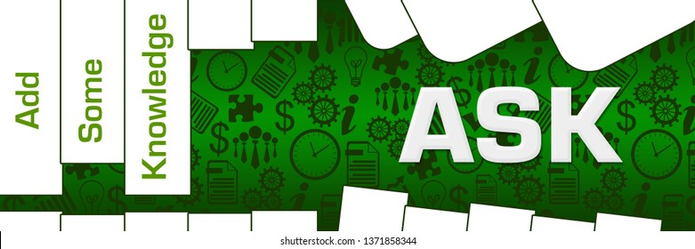 ASK - Add Some Knowledge text written over green background.